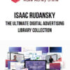Isaac Rudansky – The Ultimate Digital Advertising Library Collection