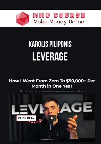 Karolis Piliponis – Leverage