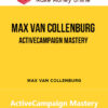 Max Van Collenburg – ActiveCampaign Mastery