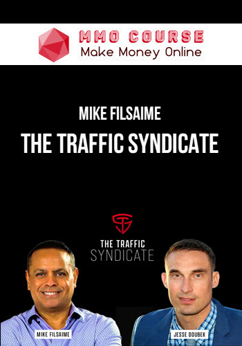 Mike Filsaime – The Traffic Syndicate