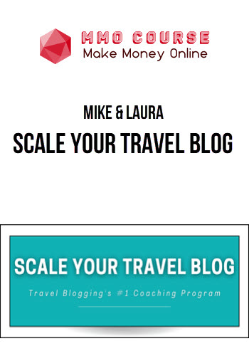 Mike & Laura – Scale Your Travel Blog