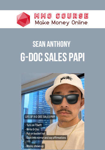 Sean Anthony – G-Doc Sales Papi