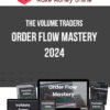 The Volume Traders – Order Flow Mastery 2024