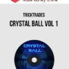 Tricktrades – Crystal Ball Vol 1