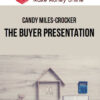 Candy Miles-Crocker – The Buyer Presentation