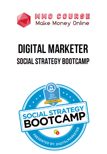 Digital Marketer – Social Strategy Bootcamp