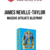 James Neville-Taylor – Massive Affiliate Blueprint