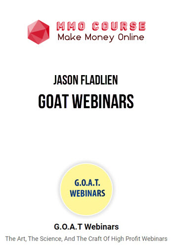 Jason Fladlien – GOAT Webinars