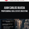 Juan Carlos Bujeda – Professional Real Estate Investing