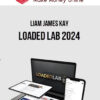 Liam James Kay – Loaded Lab 2024