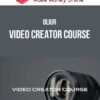 Oliur – Video Creator Course