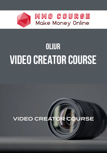 Oliur – Video Creator Course