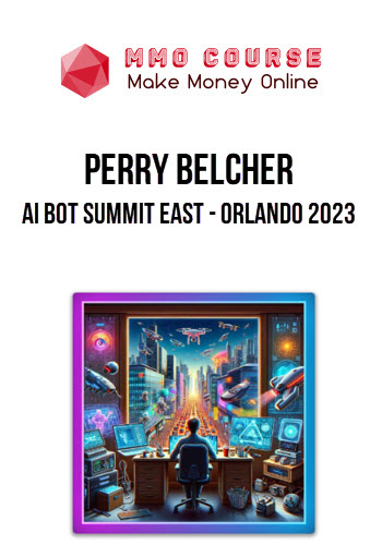 Perry Belcher – AI Bot Summit East – Orlando 2023