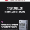 Steve Mellor – Ultimate Content Machine