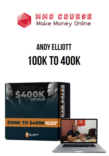 Andy Elliott – 100K To 400K