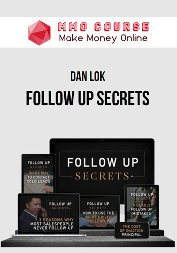 Dan Lok – Follow Up Secrets