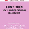 Emma’s Edition – How to Negotiate (Paid) Brand Collaborations