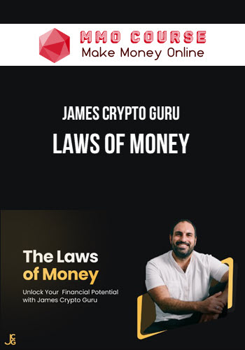 James Crypto Guru – Laws of Money