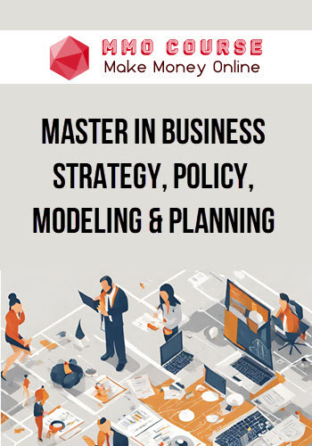 Master in Business Strategy, Policy, Modeling & Planning