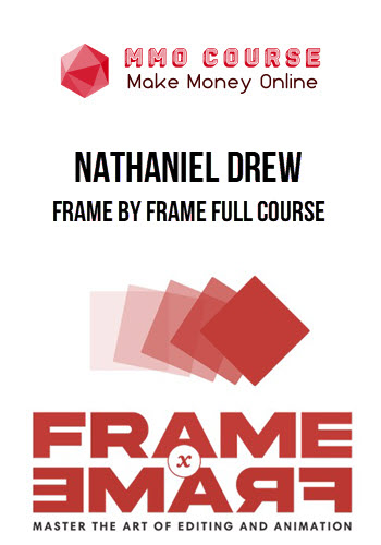 Nathaniel Drew – Frame by Frame Full Course