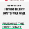New Writing South – Finishing the First Draft of Your Novel