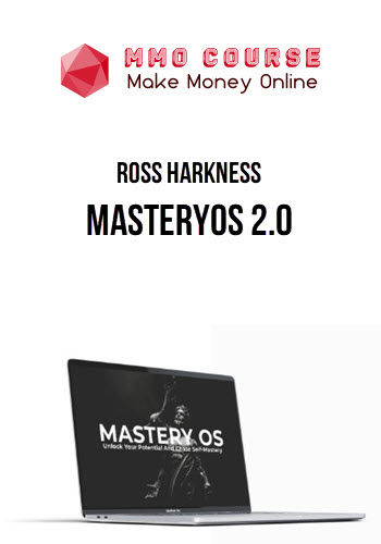 Ross Harkness – MasteryOS 2.0