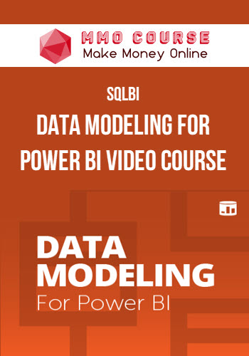 Sqlbi – Data Modeling for Power BI Video Course