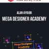 Alan Ayoubi – Mega Designer Academy