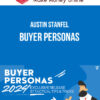 Austin Stanfel – Buyer Personas