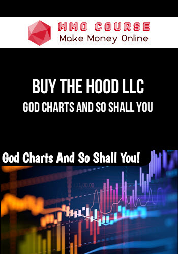 Buy The Hood LLC – God Charts And So Shall You