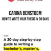 Carina Benstoem – How To Write Your Thesis In 30 Days