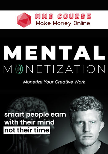 Dan Koe – Mental Monetization