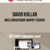 David Kollar – Max Conversion Shopify Course