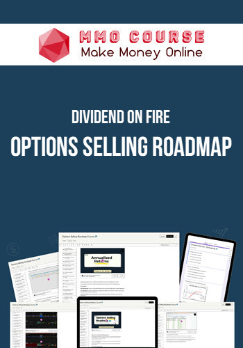 Dividend On Fire – Options Selling Roadmap