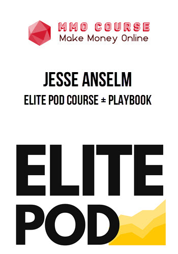 Jesse Anselm – Elite POD Course + Playbook