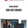 Maria Wendt – Our Ads Course