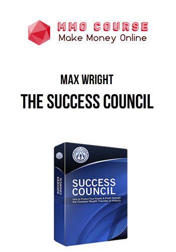 Max Wright – The Success Council