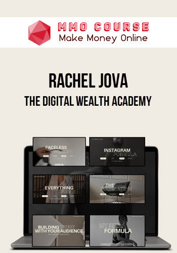 Rachel Jova – The Digital Wealth Academy