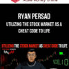 Ryan Persad – Utilizing The Stock Market As a Cheat Code To Life