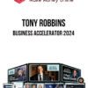 Tony Robbins – Business Accelerator 2024