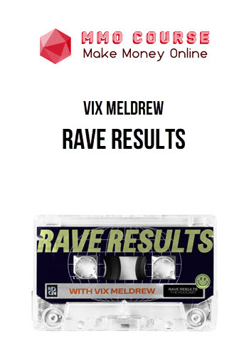 Vix Meldrew – Rave Results