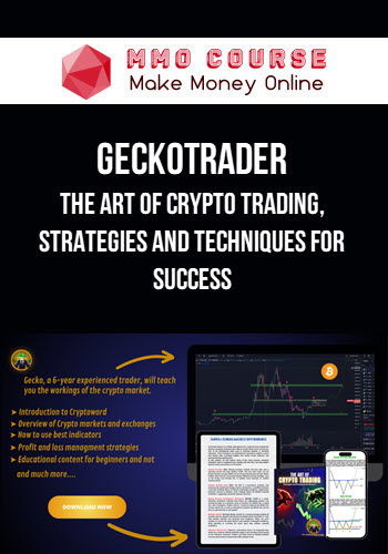 geckotrader – The art of Crypto trading, Strategies and Techniques for Success