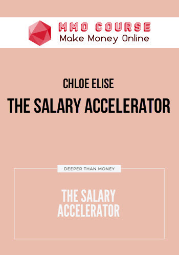 Chloe Elise – The Salary Accelerator