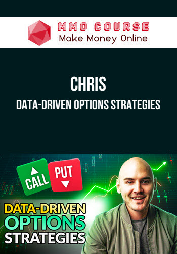 Chris – Data-Driven Options Strategies