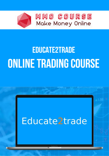 Educate2trade – Online Trading Course