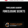 Foreclosure Academy – Foreclosure Secrets