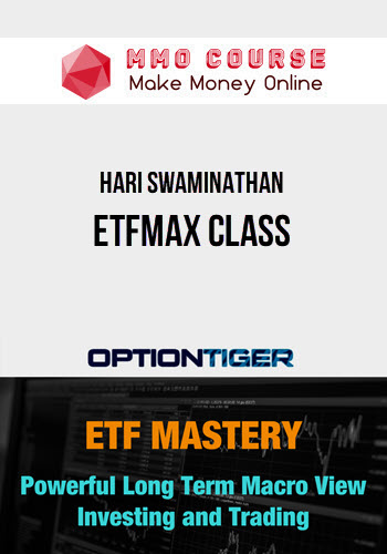 Hari Swaminathan – ETFMax Class