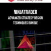NinjaTrader – Advanced Strategy Design Techniques Bundle