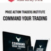 Price Action Traders Institute – Command Your Trading