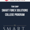 Tom Camp – Smart Forex Solutions College Program